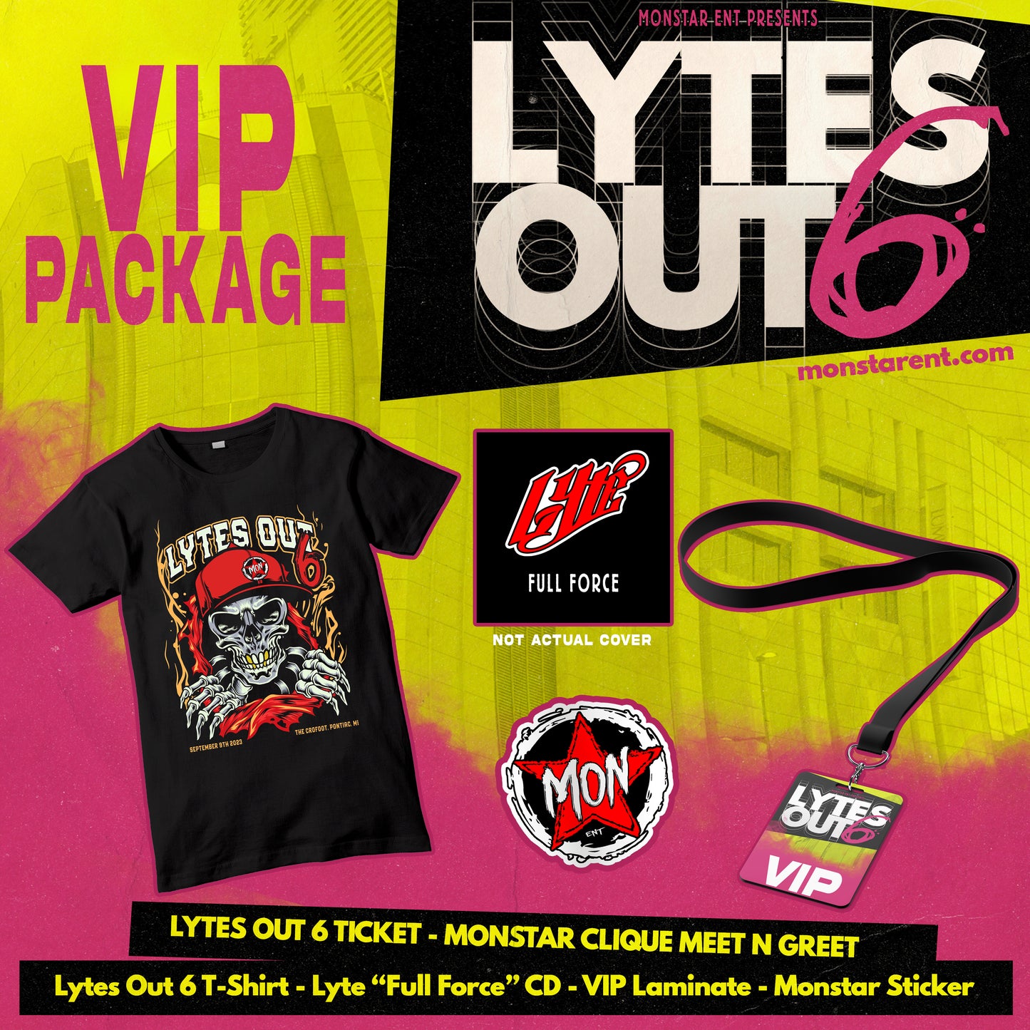 Lytes Out 6 VIP Package